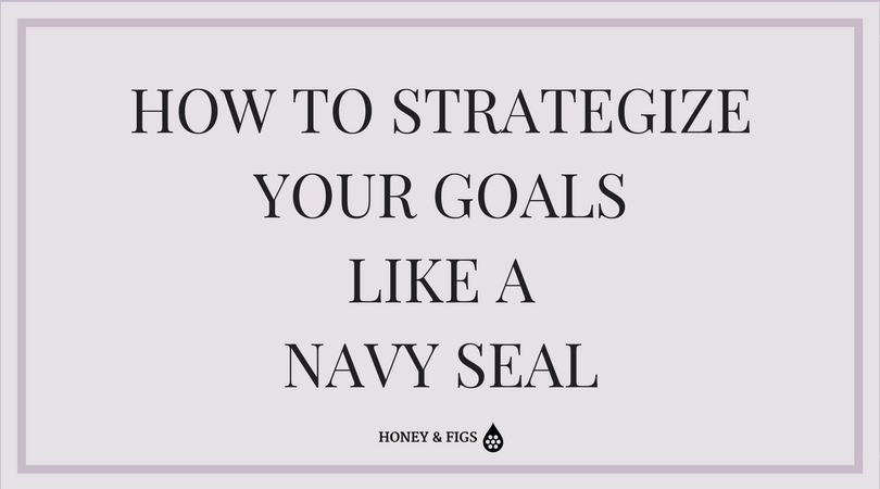 Set Goals Like a Navy Seal