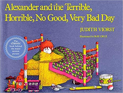 Alexander and the terrible horrible no good very bad day